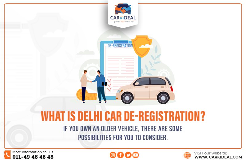 What is Delhi Car Deregistration? - Car Ki Deal